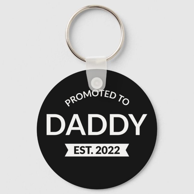 Promoted To Daddy Est. 2022 II Keychain (Front)