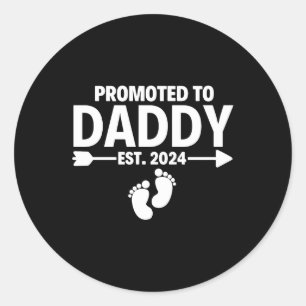 Promoted To Daddy Est 2024 Father s Day Classic Round Sticker