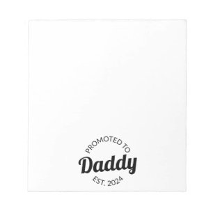 Promoted To Daddy Est. 2024 I Notepad