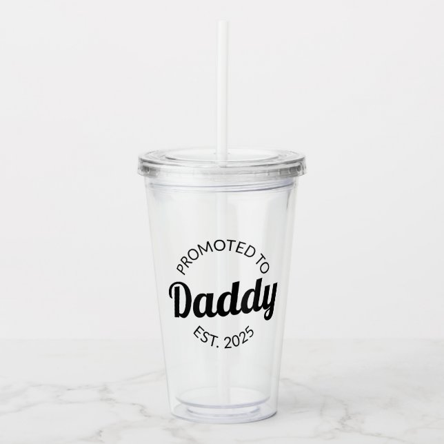 Promoted To Daddy Est. 2025 I Acrylic Tumbler (Front)