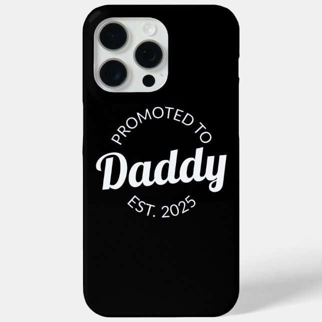 Promoted To Daddy Est. 2025 I Case-Mate iPhone Case (Back)