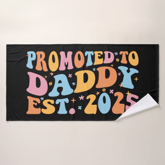 Promoted To Daddy Est. 2025 III Bath Towel Set (Bath Towel)