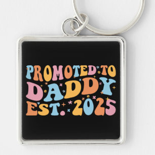 Promoted To Daddy Est. 2025 III Keychain