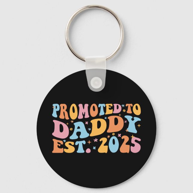 Promoted To Daddy Est. 2025 III Keychain (Front)