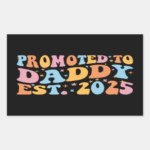 Promoted To Daddy Est. 2025 III Sticker