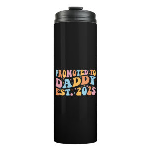 Promoted To Daddy Est. 2025 III Thermal Tumbler