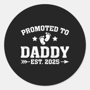 Promoted To Daddy Est 2025 Soon To Be New Dad Fath Classic Round Sticker