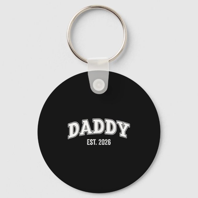 Promoted To Daddy Est 2026 Daddy First Time Dad Th Keychain (Front)