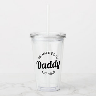 Promoted To Daddy Est. 2026 I Acrylic Tumbler