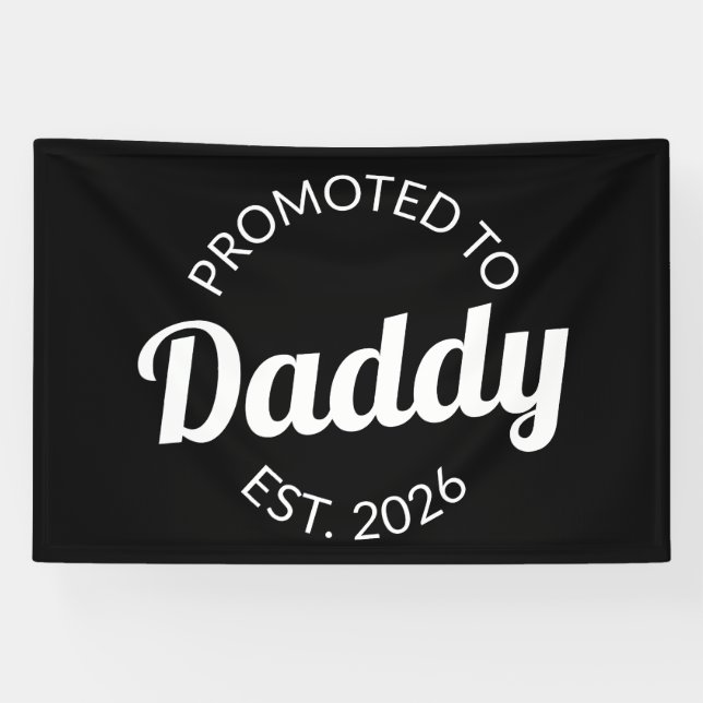 Promoted To Daddy Est. 2026 I Banner (Horizontal)