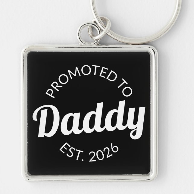 Promoted To Daddy Est. 2026 I Keychain (Front)