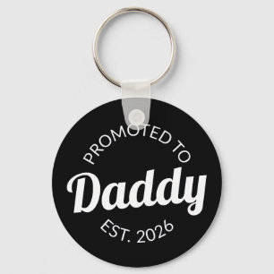 Promoted To Daddy Est. 2026 I Keychain