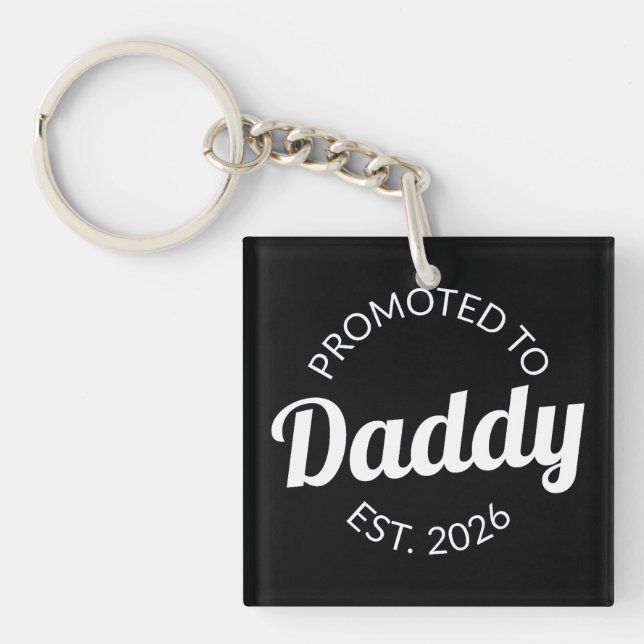 Promoted To Daddy Est. 2026 I Keychain (Front)