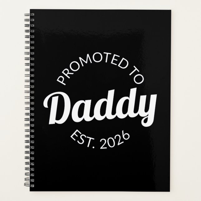 Promoted To Daddy Est. 2026 I Planner (Front)