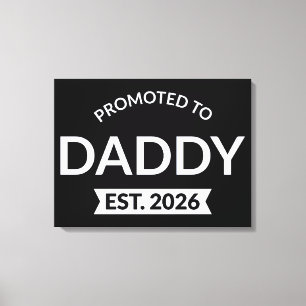 Promoted To Daddy Est. 2026 II Canvas Print