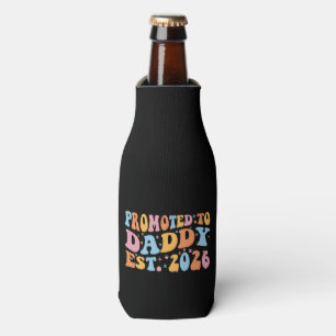 Promoted To Daddy Est. 2026 III Bottle Cooler