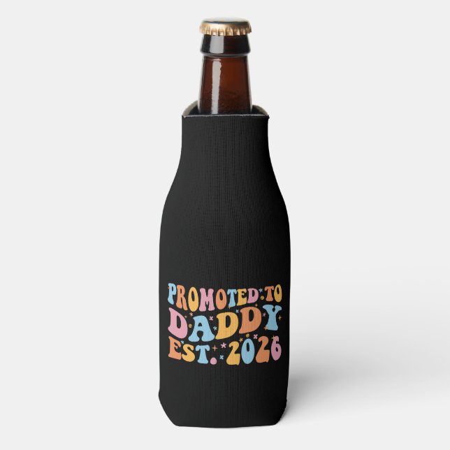Promoted To Daddy Est. 2026 III Bottle Cooler (Bottle Front)