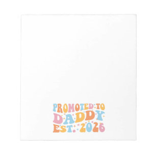 Promoted To Daddy Est. 2026 III Notepad