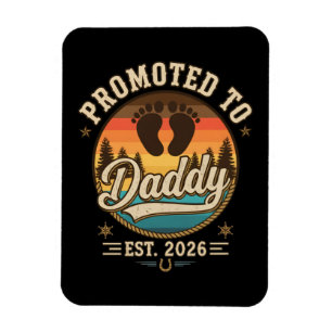 Promoted to Daddy Est 2026 Magnet