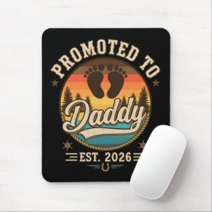 Promoted to Daddy Est 2026 Mouse Pad