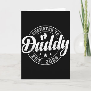 Promoted To Daddy Est 2026 Soon To Be Dad New Fath Card