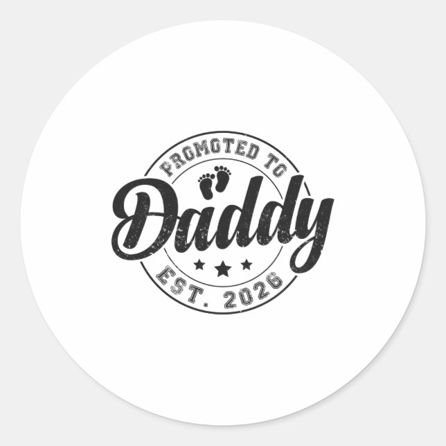 Promoted To Daddy Est 2026 Soon To Be Dad New Fath Classic Round Sticker (Front)