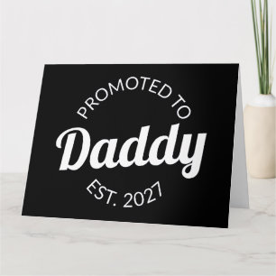 Promoted To Daddy Est 2027 New Dad Baby Shower I Card