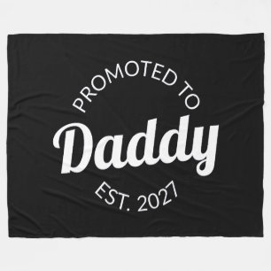 Promoted To Daddy Est 2027 New Dad Baby Shower I Fleece Blanket