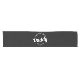 Promoted To Daddy Est 2027 New Dad Baby Shower I Short Table Runner
