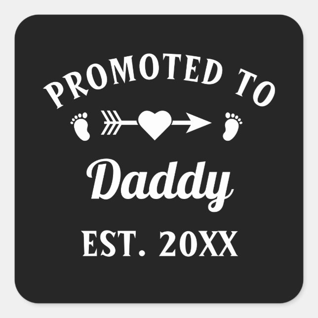 Promoted To Daddy Fatherhood Father's Day Square Sticker (Front)