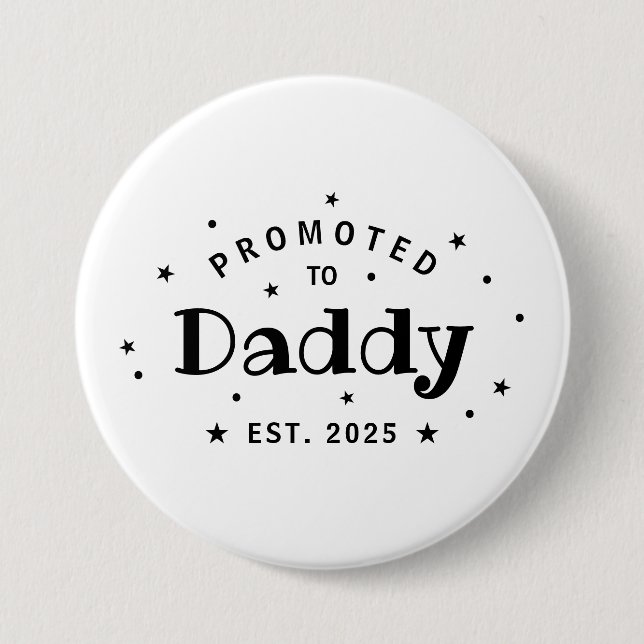 Promoted To Daddy Personalized Father Gift 3 Inch Round Button (Front)