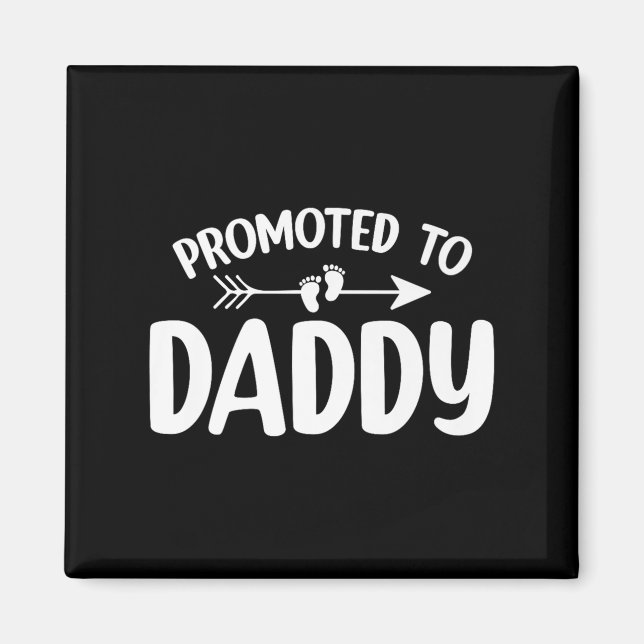 Promoted To Daddy Pregnancy Announcement First Tim Magnet (Front)