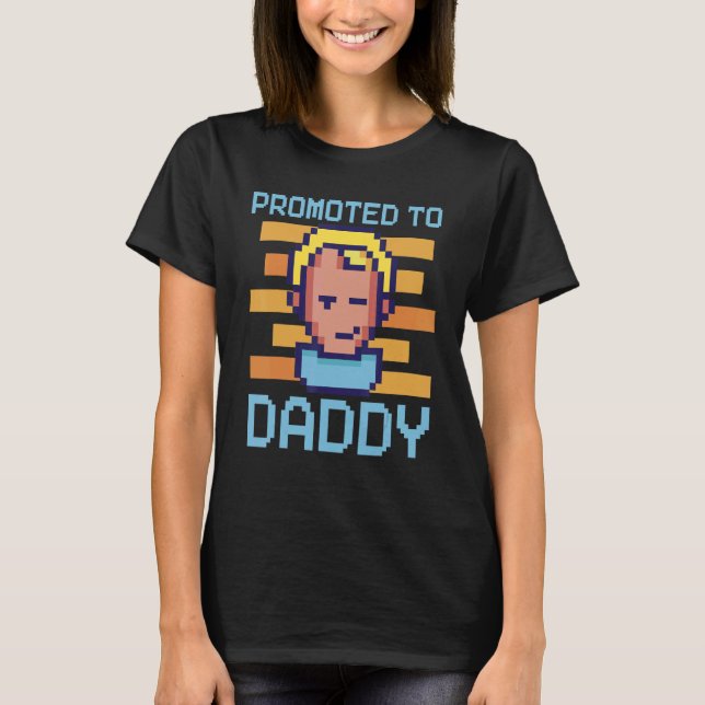 Promoted To Daddy Retro Gaming T-Shirt (Front)