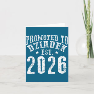 Promoted to dziadek est 2026 new coming grandpa to card