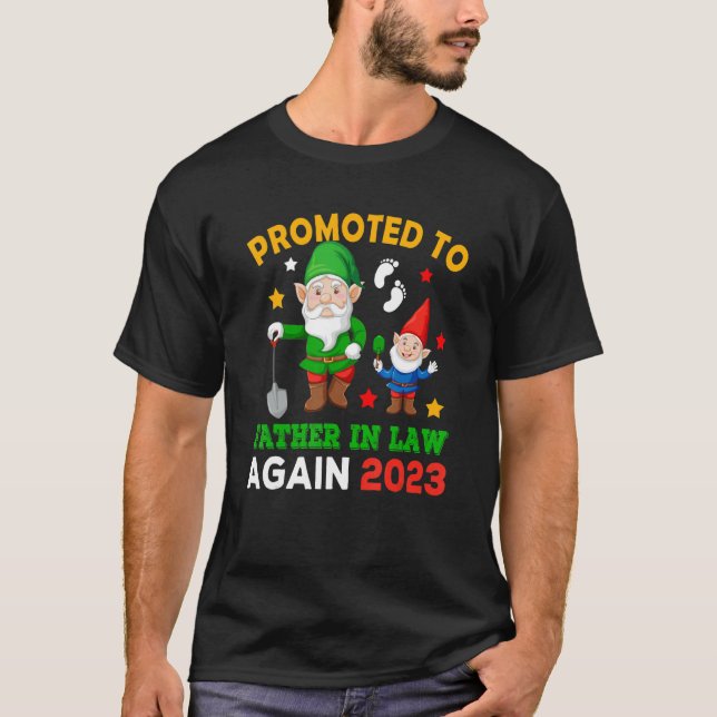 Promoted To Father In Law Again 2023 Two Gnomes Pr T-Shirt (Front)