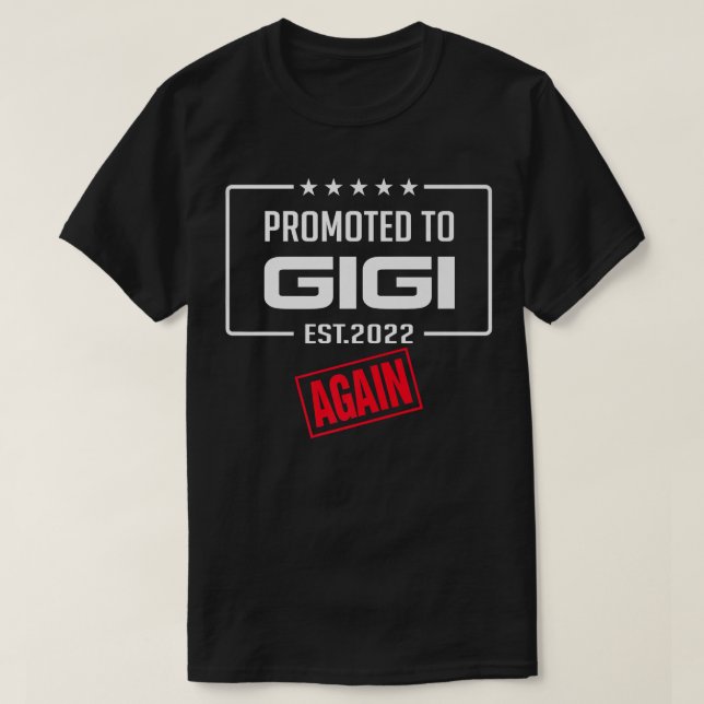 Promoted To Gigi Again Est 2022 Pregnancy Announce T-Shirt (Design Front)