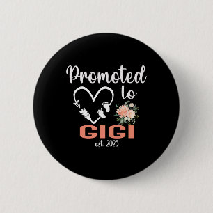 Promoted To Gigi Est 2025 Mothers Day New Gigi 2 Inch Round Button