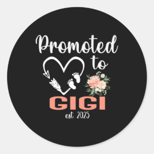 Promoted To Gigi Est 2025 Mothers Day New Gigi Classic Round Sticker
