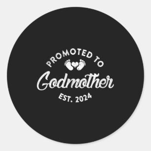 Promoted To Godmother Est 2024 Funny New Aunt Gift Classic Round Sticker