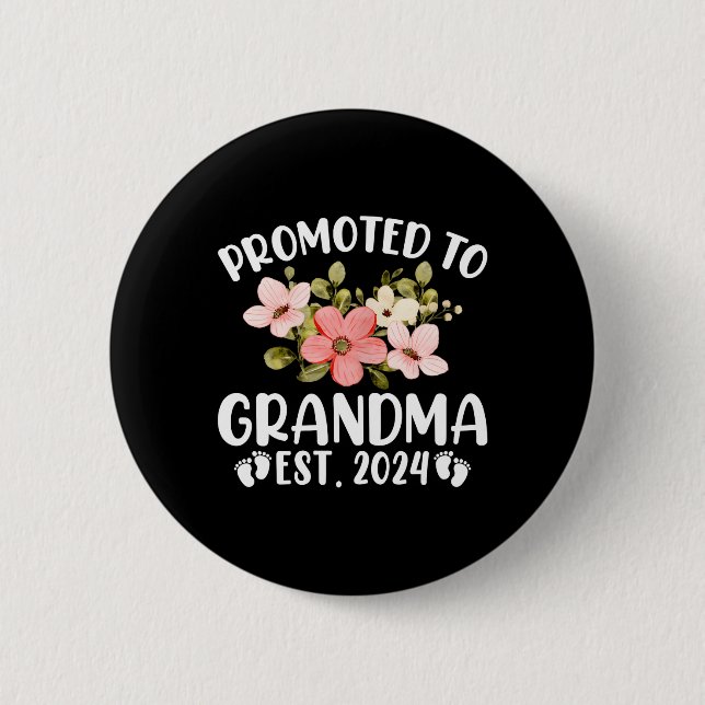 Promoted To Grandma 2024 First Time Nana Floral 2 Inch Round Button (Front)
