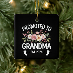 Promoted to Grandma 2026 First Time Nana Floral  Ceramic Ornament