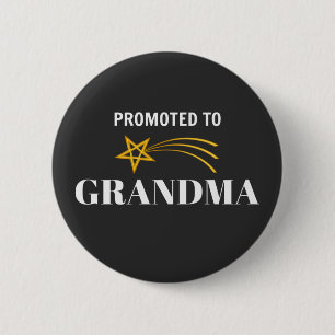 Promoted to Grandma 2 Inch Round Button