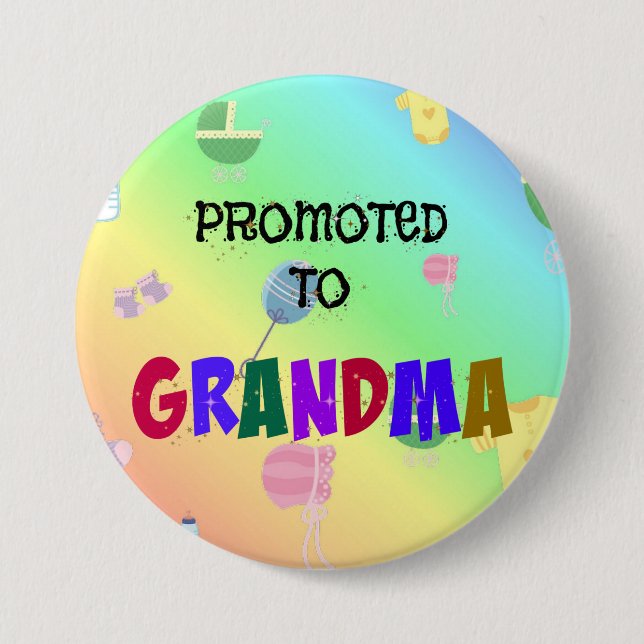 Promoted to Grandma 3 Inch Round Button (Front)