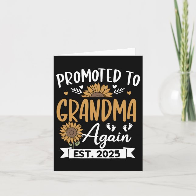 Promoted To Grandma Again Est 2025 Sunflower  Card (Front)