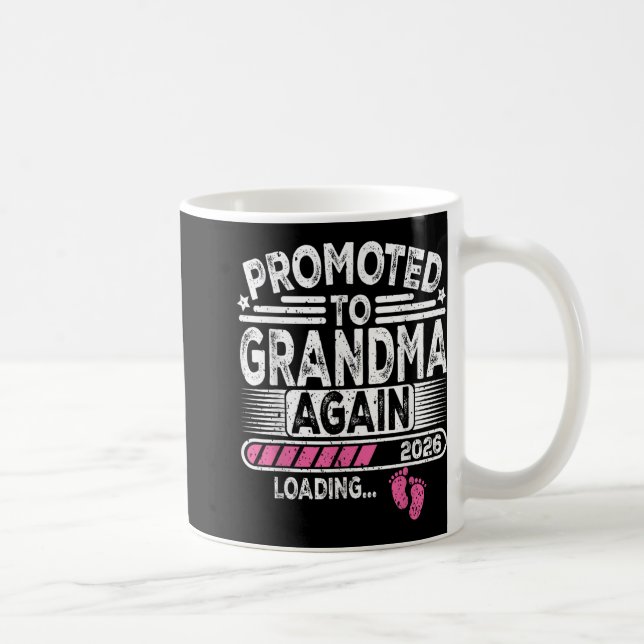 Promoted To Grandma Again Est. 2026 Loading Funny  Coffee Mug (Right)