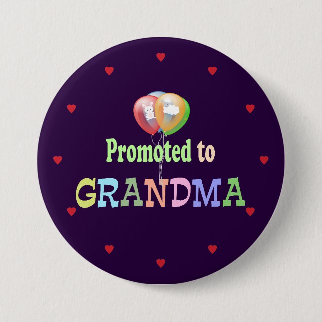 Promoted to Grandma, Balloons Celebration 3 Inch Round Button (Front)