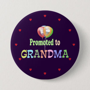 Promoted to Grandma, Balloons Celebration 3 Inch Round Button
