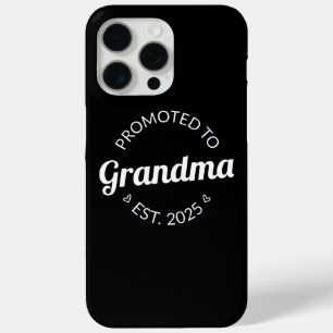 Promoted To Grandma Est. 2025 I iPhone 15 Pro Max Case