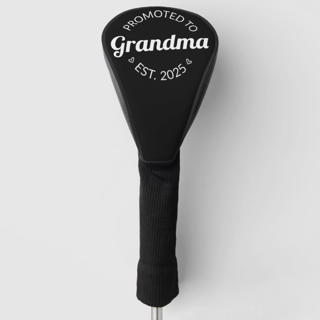 Promoted To Grandma Est. 2025 I Golf Head Cover (Front)