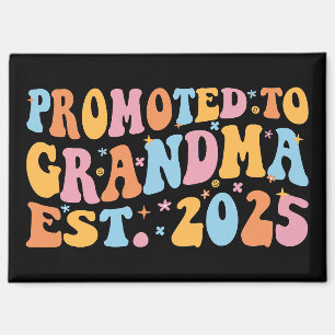 Promoted To Grandma Est. 2025 III Magnet